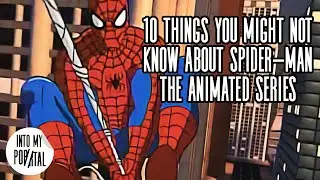 10 Things you might not know about Spider Man The Animated Series