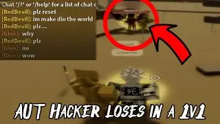 AUT BEGGAR HACKS TO WIN IN A 1v1 | A Universal Time