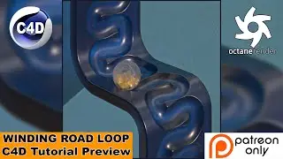 WINDING ROAD LOOP (Cinema 4D Patreon Tutorial Preview)