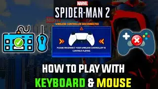 How to Fix Spiderman 2 PC Port with Keyboard & Mouse | Play SM2 Without Controller 🎮