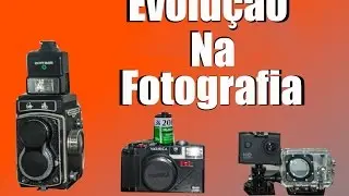 Evolução Na Fotografia