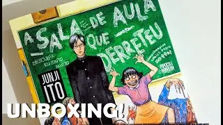 A SALA DE AULA QUE DERRETEU - JUNJI ITO | UNBOXING E PRIMEIRAS IMPRESSÕES!