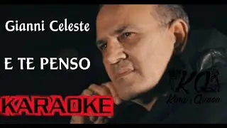 Gianni Celeste E te penso - Versione Karaoke