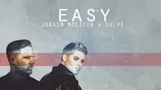 Joakim Molitor x SYLVE - Easy