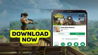 HOW TO DOWNLOAD AND INSTALL FORTNITE FOR MOBILE FREE