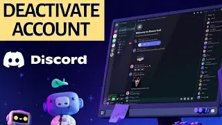 How to Deactivate Discord Account 2025?