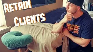 GETTING and KEEPING Massage Clients - 3 EASY Tips!