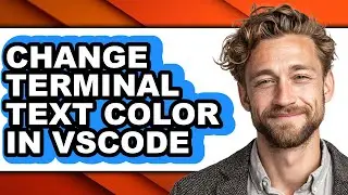 How to Change Terminal Text Color in Vscode - Easy Guide