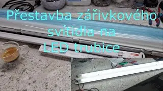 Přestavba zářivkového svítidla na LED trubice