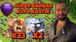 EFSANE LİGDE SÜPER BARBAR İLE KUPA KASTIK ! CLASH OF CLANS