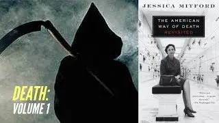 Death, Vol.  1 | The American Way of Death Revisited