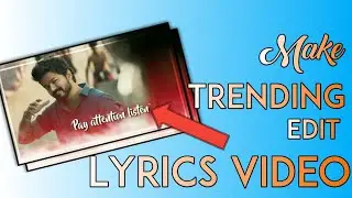 HOW TO MAKE TRENDING LYRICS WHATSAPP STATUS VIDEO IN TAMIL