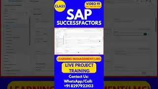 SAP SuccessFactors LMS Training Online Tutorial Class 19 28th OCT 2025 