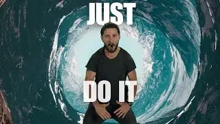 Just Do It - Motivation