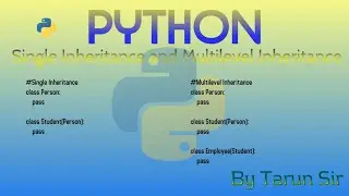 single inheritance in python | multilevel inheritance in python | super() in python