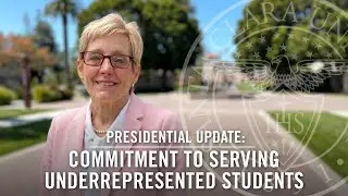 Presidential Update: Commitment to Serving Underrepresented Students
