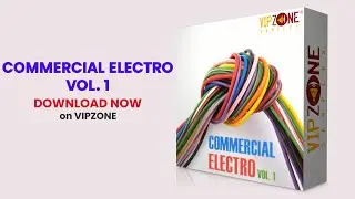 VIPZONE Commercial Electro Vol. 1 Sample Pack - Trailer