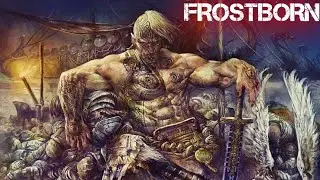 Frostborn. Сундуки Бренного мира