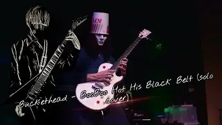 Buckethead - BooBoo Got His Black Belt solo cover