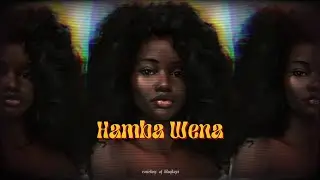 Hamba Wena (ft. Mashka)