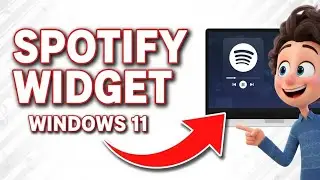 How To Add Spotify Widget On Windows 11 - Step By Step