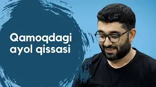 Qamoqdagi ayol qissasi | 