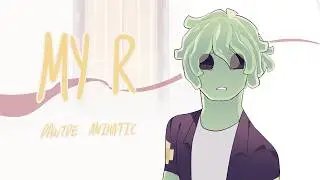 My R | Destroying A World That Doesn't Exist | Animatic/PMV