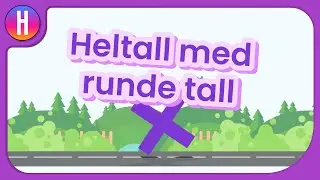 Hvordan gange heltall med runde tall