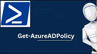 Get-AzureADPolicy | Get-AzureADPolicy PowerShell Command | Azure PowerShell Commands