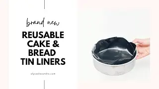 Reusable Cake & Bread Tin Liners | New Product Now Available
