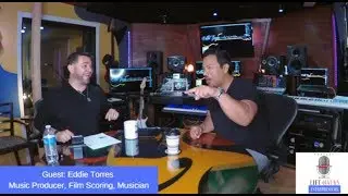 Life Hacks for Entrepreneurs | Eddie Torres:  Music Producer, Film Scoring, Musician