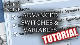 Advanced Switches and Variables Tutorial - RPG Maker MV