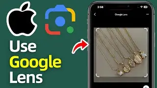 How to Use Google Lens on iPhone (2025)