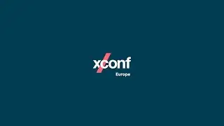 XConf Europe 2024
