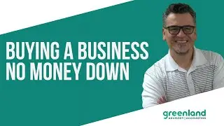 Buying a Business NO Money Down | 3 Proven Ways