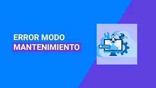 WordPress bloqueado en modo mantenimiento | Solución