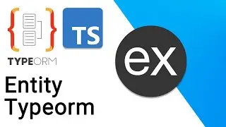 TypeOrm : TypeOrm Entity (Creating a TypeOrm Entity)
