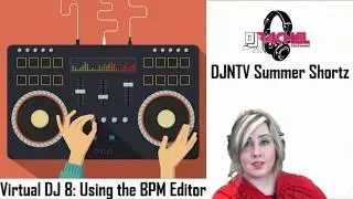 How to use the BPM Editor and Correcting Variable BPM tracks with VDJ