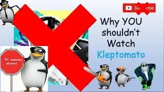 10 REASONS WHY KLEPTOMATO SUCKS!