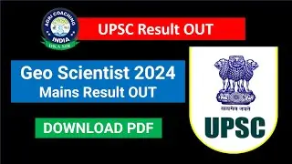 UPSC Geo Scientist 2024 Mains Result OUT | UPSC Result-2024
