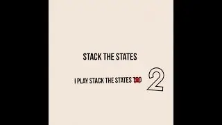 Stack the States 2: AUTOMATIC VICTORY!!??!