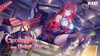 GODDESS OF VICTORY: NIKKE | Rapi: Red Hood ASMR Animation - Goodnight and Thank You
