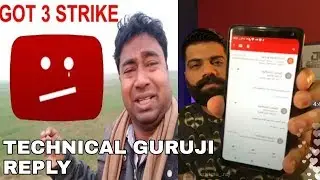Technical Guruji Reply On My Smart Support - Got 3 Copyright Strike