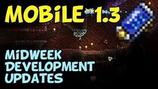 Terraria Mobile 1.3 - Midweek Development News (iOS, Android, Amazon)