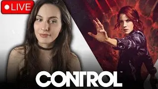 🔻CONTROL - First Playthrough [DLC: AWE]