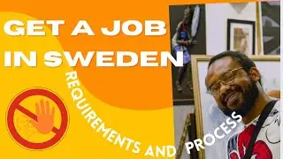 How to get a Job in Sweden || Move to Sweden|| Work permit in Sweden || Migrate to Sweden