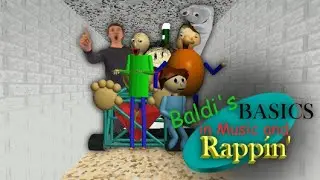 Baldi's Basics in Music and Rappin (DEMO)