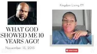 What God Showed Me About TD Jakes 10 Years Ago