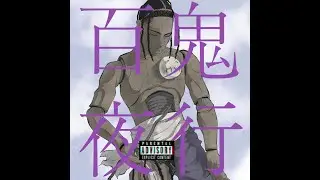 [FREE] TRAVIS SCOTT X DRAKE TYPE BEAT - 百鬼夜行 Hyakki Ykou│Type Instrumental 2024