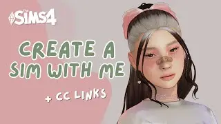 Create a Sim + CC Links & Sim Download 🌷 Sims 4 Maxis Mix